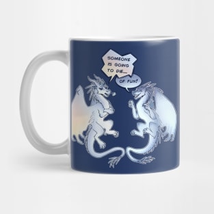 Wings of Fire - Snowfall and Lynx - Someone is Going to Die of Fun Mug